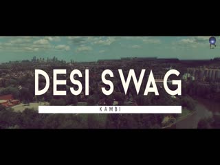Desi Swag Kambi Video Song