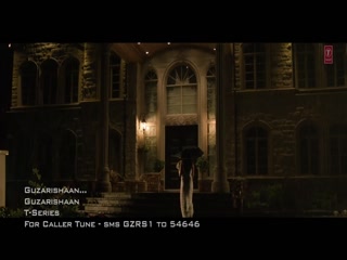 Guzarishaan Roshan Prince Video Song