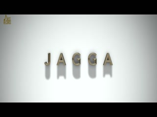 Jagga Anmol Gagan Maan Video Song