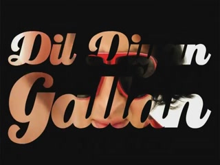 Dil Diyan Gallan Oman Video Song