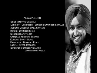 Motia Chameli Satinder Sartaaj Video Song