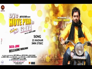 21 Hazaar Sharry Mann Video Song