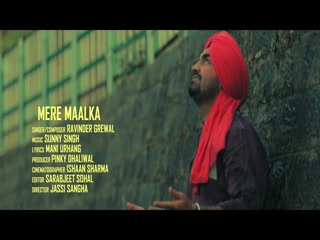 Mere Maalka Ravinder Grewal Video Song