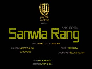 Rang Sanwla Aarsh Benipal Video Song