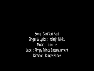 Sari Sari Raat Inderjit Nikku Video Song