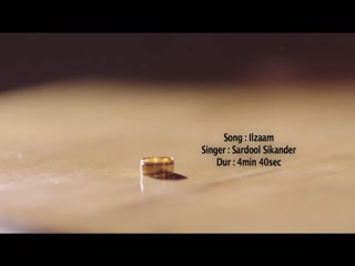 Ilzaam Sardool Sikander Video Song