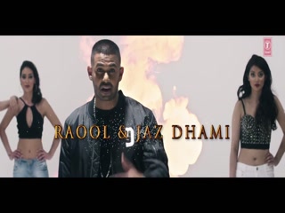 Desi Girls Do It Better Raool Jaz Dhami Video Song