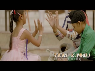 Teri Kamli Goldy Desi Crew,Parmish Verma Video Song