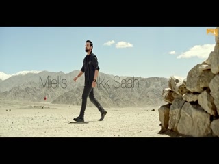 Ikk Ikk Saah Miel Video Song