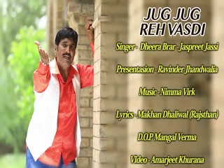 Jug Jug Reh Vasdi Dheera Brar,Jaspreet JassiSong Download