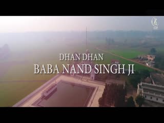 Dhan Dhan Baba Nand Singh Ji Preet Khaira Video Song