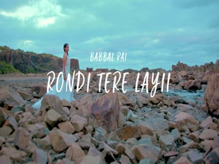 Rondi Tere Layii Babbal RaiSong Download