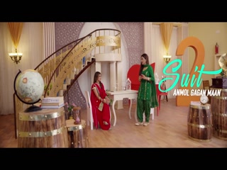 Suit Anmol Gagan Maan Video Song