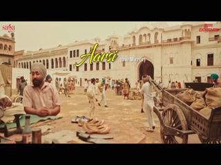 Aarsi The Mirror Satinder SartaajSong Download