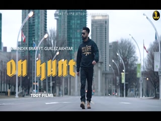 On Hunt Varinder Brar,Gurlez Akhtar Video Song