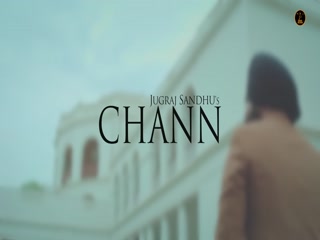 Chann Jugraj SandhuSong Download