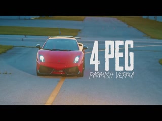 4 Peg 4 Yaar Parmish VermaSong Download